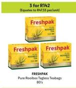 Freshpak - Pure Rooibos Tagless Teabags 80's offers at R 142 in Makro