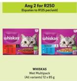 Whiskas - Wet Multipack offers at R 250 in Makro