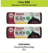Supa Mama - Drawstring Refuse Bags 20's offers at R 95 in Makro