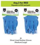 M - Silver Lined Rubber Gloves offers at R 60 in Makro
