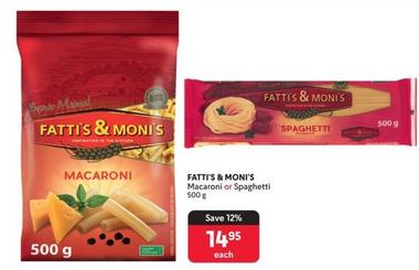Fatti's & Monis - Macaroni Or Spaghetti offers at R 14,95 in Makro