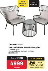 Terrace Leisure - Semana 3-Piece Patio Balcony Set offers at R 4999 in Makro
