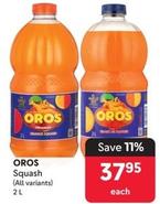 Oros - Squash offers at R 37,95 in Makro
